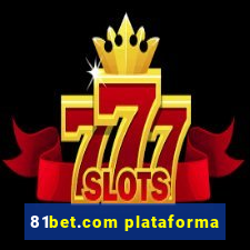 81bet.com plataforma